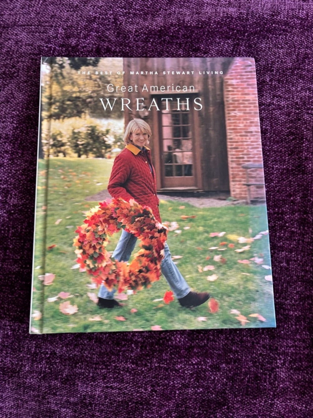 Martha Stewart Great American Wreaths Hardcover Book